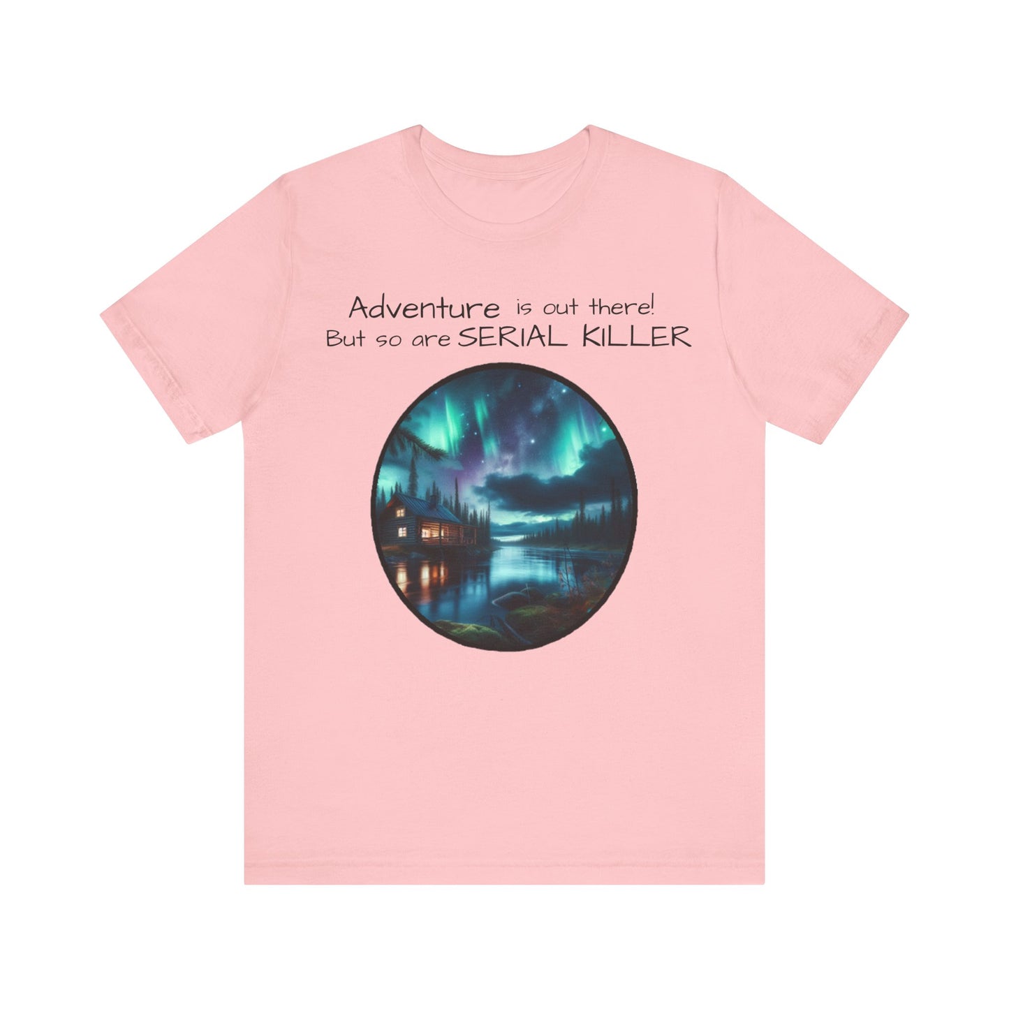 Adventure is Out There Unisex Tee