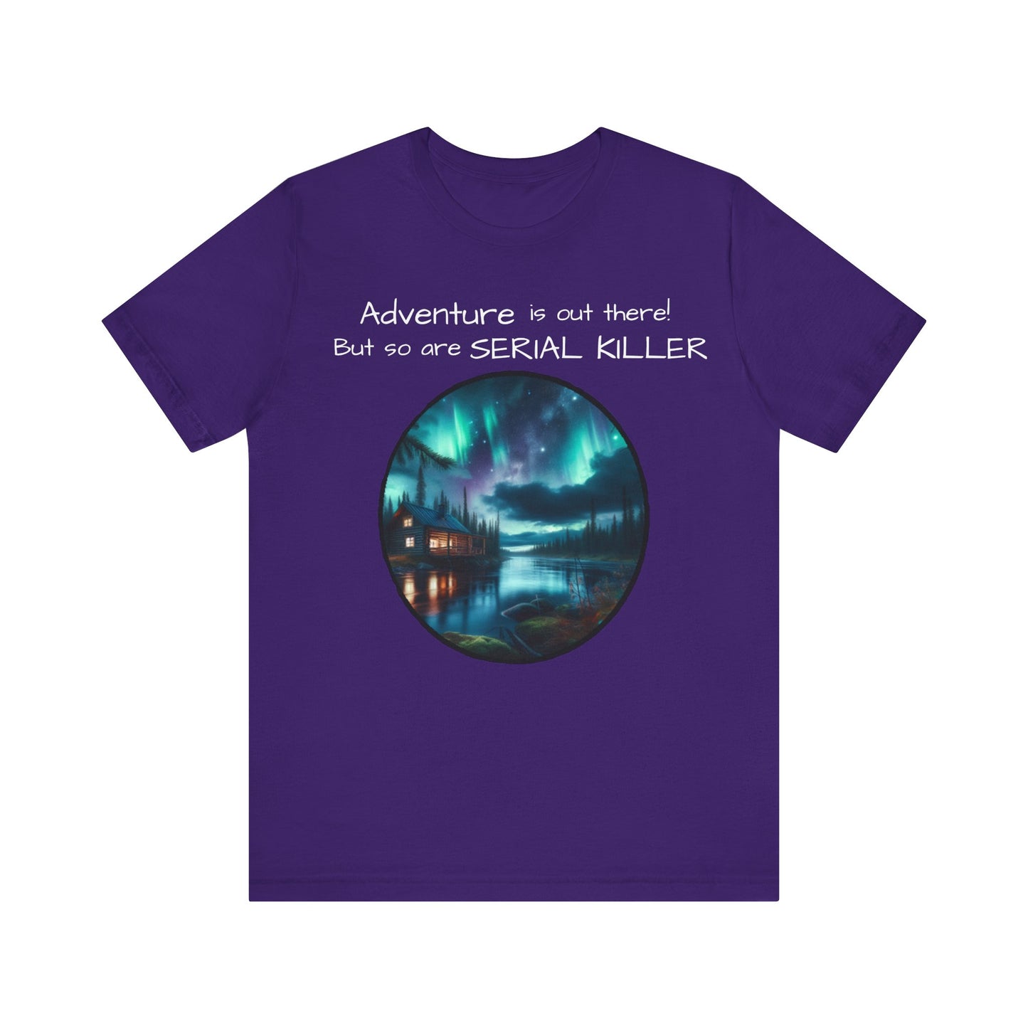 Adventure is Out There Unisex Tee